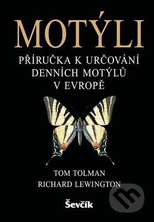 Kniha: Motýli (Tom Tolman). Ševčík, 2025 Kniha: Motýli (Tom Tolman). Ševčík, 2025