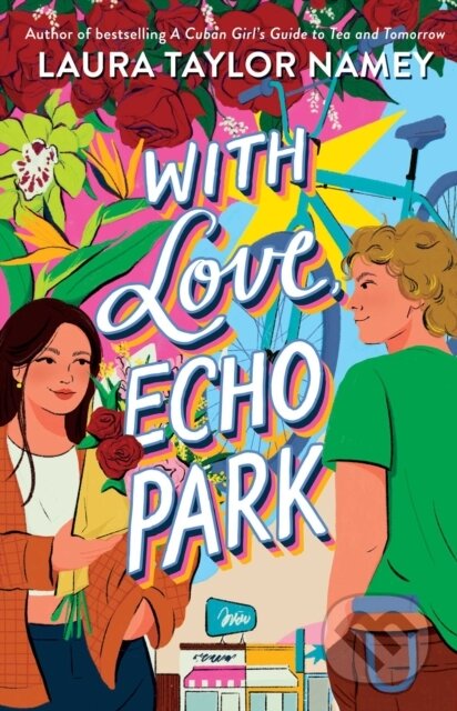 Kniha: With Love, Echo Park (Laura Taylor Namey). Atheneum Books for Young Readers, 2025 Kniha: With Love, Echo Park (Laura Taylor Namey). Atheneum Books for Young Readers, 2025