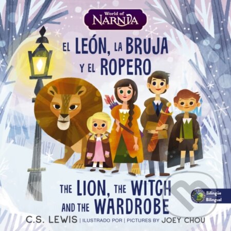 Kniha: The Lion, the Witch, and the Wardrobe/ El leon, la bruja y el ropero, Bilingual Board Book (C. S. Lewis). , 2025 Kniha: The Lion, the Witch, and the Wardrobe/ El leon, la bruja y el ropero, Bilingual Board Book (C. S. Lewis). , 2025