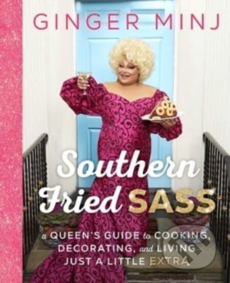Kniha: Southern Fried Sass (Ginger Minj). Simon & Schuster, 2023 Kniha: Southern Fried Sass (Ginger Minj). Simon & Schuster, 2023