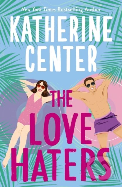 Kniha: The Love Haters (Katherine Center). Orion, 2025 Kniha: The Love Haters (Katherine Center). Orion, 2025