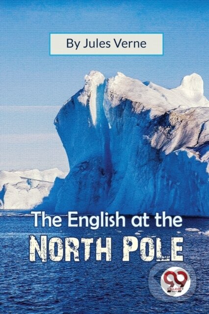 Kniha: The English at the North Pole (Jules Verne). , 2023 Kniha: The English at the North Pole (Jules Verne). , 2023
