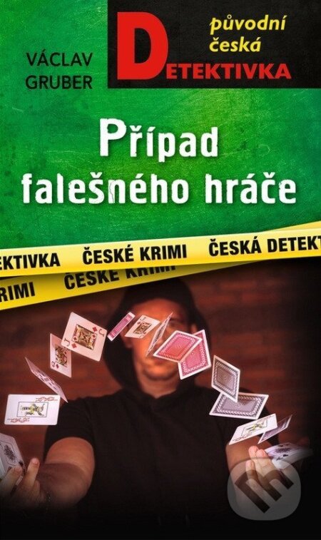 Kniha: Případ falešného hráče (Václav Gruber). Moba, 2026 Kniha: Případ falešného hráče (Václav Gruber). Moba, 2026