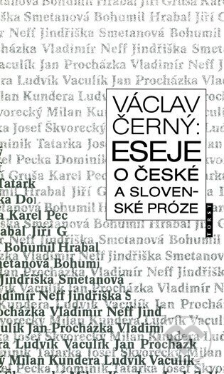 E-kniha: Eseje o české a slovenské próze (Václav Černý). , 2025 E-kniha: Eseje o české a slovenské próze (Václav Černý). , 2025