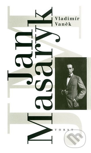 E-kniha: Jan Masaryk (Vladimír Vaněk). , 2025 E-kniha: Jan Masaryk (Vladimír Vaněk). , 2025