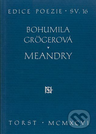 E-kniha: Meandry (Bohumila Grögerová). , 2025 E-kniha: Meandry (Bohumila Grögerová). , 2025
