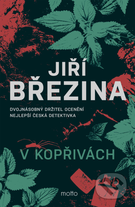 E-kniha: V kopřivách (Jiří Březina). Motto, 2025 E-kniha: V kopřivách (Jiří Březina). Motto, 2025