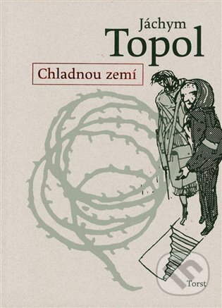 E-kniha: Chladnou zemí (Jáchym Topol). , 2025 E-kniha: Chladnou zemí (Jáchym Topol). , 2025