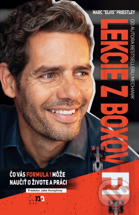 Kniha: Lekcie z boxov F1 (Marc 'Elvis' Priestley). mamaš, 2025 Kniha: Lekcie z boxov F1 (Marc 'Elvis' Priestley). mamaš, 2025