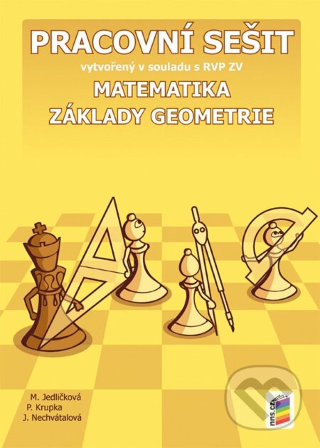 Kniha: Matematika - Základy geometrie (pracovní sešit) (NNS). NNS, 2025 Kniha: Matematika - Základy geometrie (pracovní sešit) (NNS). NNS, 2025