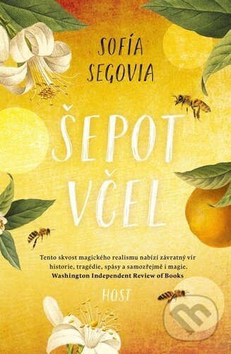 Kniha: Šepot včel (Sofía Segovia). Host, 2026 Kniha: Šepot včel (Sofía Segovia). Host, 2026