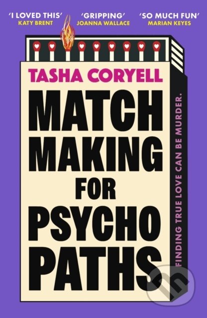 Kniha: Matchmaking for Psychopaths (Tasha Coryell). Orion, 2026 Kniha: Matchmaking for Psychopaths (Tasha Coryell). Orion, 2026