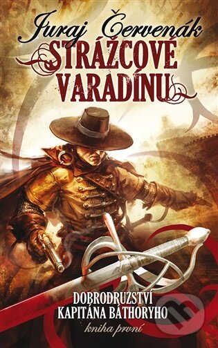 Kniha: Strážcové Varadínu (Juraj Červenák). Brokilon, 2025 Kniha: Strážcové Varadínu (Juraj Červenák). Brokilon, 2025