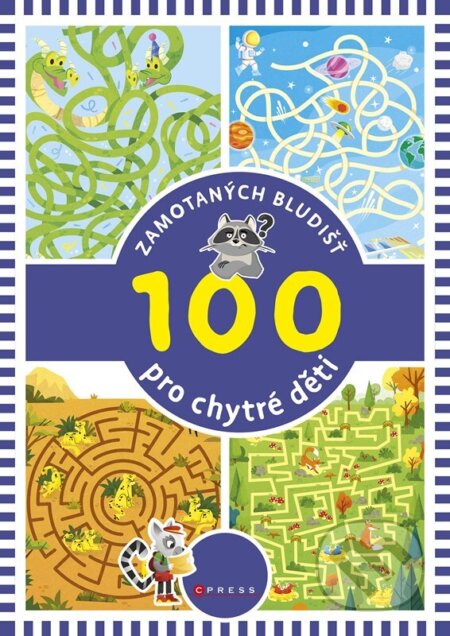 Kniha: 100 zamotaných bludišť pro chytré děti (Autorský kolektív). CPRESS, 2026 Kniha: 100 zamotaných bludišť pro chytré děti (Autorský kolektív). CPRESS, 2026