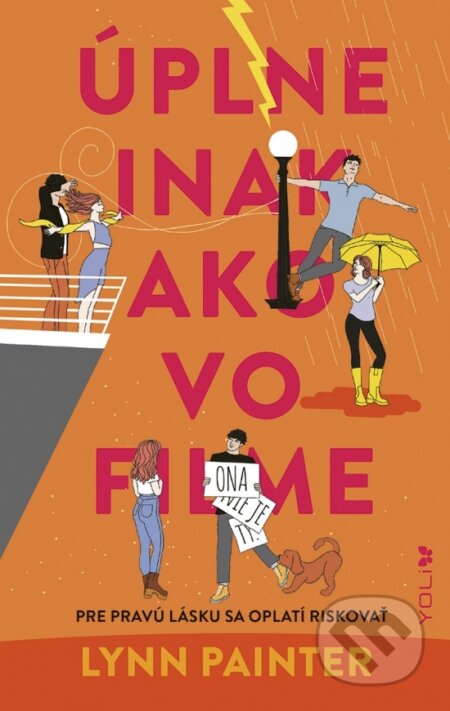 Kniha: Úplne inak ako vo filme (Lynn Painter). YOLi, 2026 Kniha: Úplne inak ako vo filme (Lynn Painter). YOLi, 2026