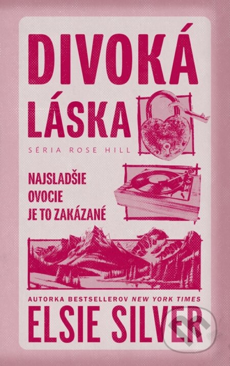 Kniha: Divoká láska (Elsie Silver). Ikar, 2026 Kniha: Divoká láska (Elsie Silver). Ikar, 2026