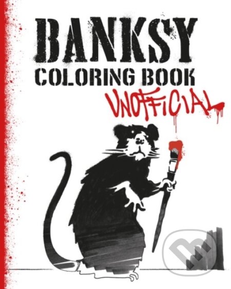 Kniha: Banksy Coloring Book (Magnus Frederiksen). , 2020 Kniha: Banksy Coloring Book (Magnus Frederiksen). , 2020