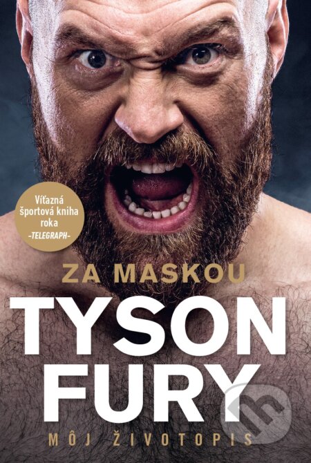 Kniha: Za maskou (Tyson Fury). Timy Partners, 2025 Kniha: Za maskou (Tyson Fury). Timy Partners, 2025