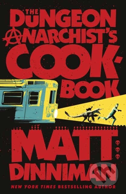 Kniha: The Dungeon Anarchist's Cookbook (Matt Dinniman). Penguin Books, 2025 Kniha: The Dungeon Anarchist's Cookbook (Matt Dinniman). Penguin Books, 2025