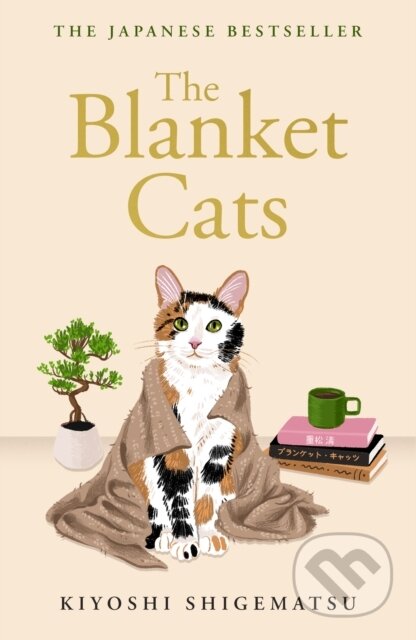 Kniha: The Blanket Cats (Kiyoshi Shigematsu). Quercus, 2026 Kniha: The Blanket Cats (Kiyoshi Shigematsu). Quercus, 2026