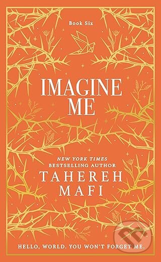 Kniha: Imagine Me (Tahereh Mafi). HarperCollins, 2025 Kniha: Imagine Me (Tahereh Mafi). HarperCollins, 2025