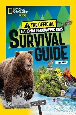 Kniha: Official National Geographic Kids Survival Guide (Julie Beer). National Geographic Kids, 2026 Kniha: Official National Geographic Kids Survival Guide (Julie Beer). National Geographic Kids, 2026