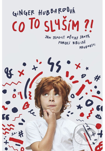 Kniha: Co to slyším?! (Ginger Hubbard). Didasko, 2025 Kniha: Co to slyším?! (Ginger Hubbard). Didasko, 2025