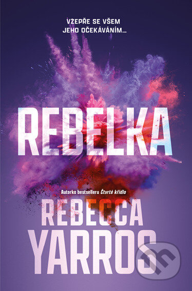 E-kniha: Rebelka (Rebecca Yarros). Red, 2025 E-kniha: Rebelka (Rebecca Yarros). Red, 2025