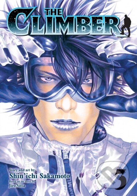 Kniha: The Climber, Vol. 3 (Hiroshi Takano, Shin'ichi Sakamoto a Jiro Nitta). Viz Media, 2025 Kniha: The Climber, Vol. 3 (Hiroshi Takano, Shin'ichi Sakamoto a Jiro Nitta). Viz Media, 2025
