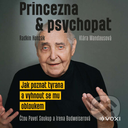 Audiokniha: Princezna a psychopat (Radkin Honzák a Klára Mandausová). Voxi, 2025 Audiokniha: Princezna a psychopat (Radkin Honzák a Klára Mandausová). Voxi, 2025
