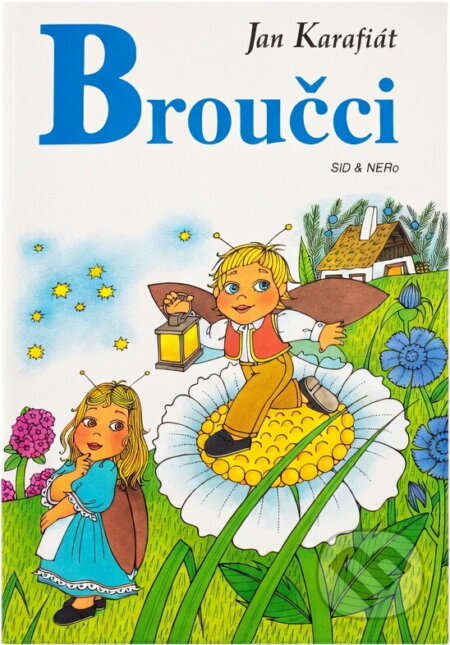 Kniha: Broučci (Jan Karafiát). , 2002 Kniha: Broučci (Jan Karafiát). , 2002