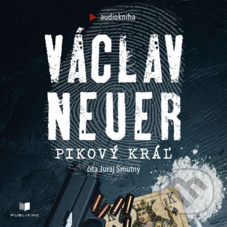 Audiokniha: Pikový kráľ (Václav Neuer). Publixing a Ikar, 2025 Audiokniha: Pikový kráľ (Václav Neuer). Publixing a Ikar, 2025