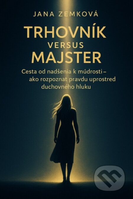 Kniha: Trhovník versus Majster (Jana Zemková). MS AGENCY, 2026 Kniha: Trhovník versus Majster (Jana Zemková). MS AGENCY, 2026