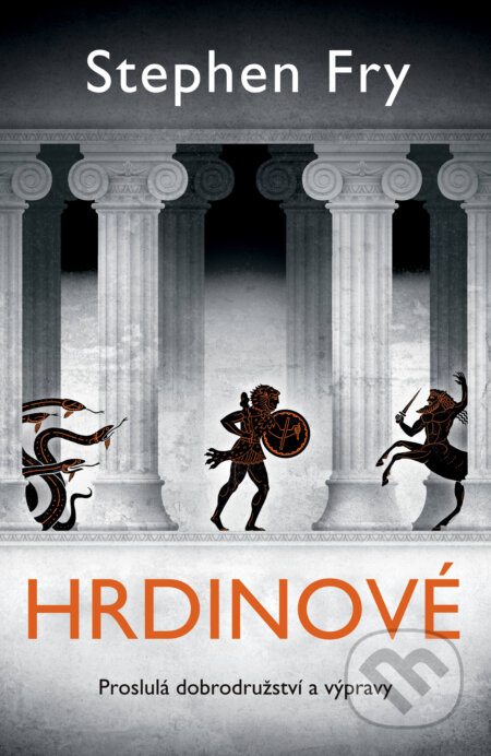 Kniha: Hrdinové (Stephen Fry). BETA - Dobrovský, 2025 Kniha: Hrdinové (Stephen Fry). BETA - Dobrovský, 2025