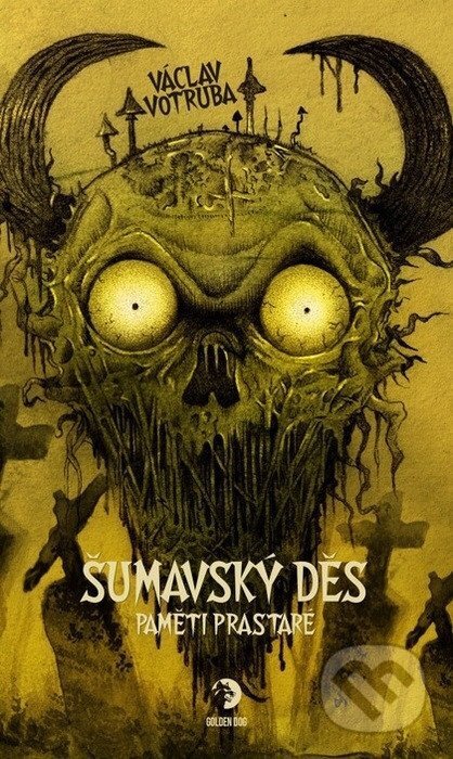 Kniha: Paměti prastaré (Václav Votruba). Golden Dog, 2025 Kniha: Paměti prastaré (Václav Votruba). Golden Dog, 2025