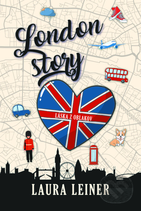 Kniha: London story: Láska z oblakov (Laura Leiner). Zelený kocúr, 2025 Kniha: London story: Láska z oblakov (Laura Leiner). Zelený kocúr, 2025