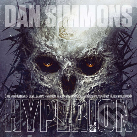 Audiokniha: Hyperion (Dan Simmons). OneHotBook, 2025 Audiokniha: Hyperion (Dan Simmons). OneHotBook, 2025