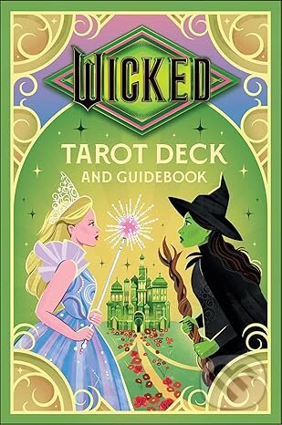 Wicked Tarot Deck & Guidebook (Casey Gilly). Insight, 2025 Wicked Tarot Deck & Guidebook (Casey Gilly). Insight, 2025