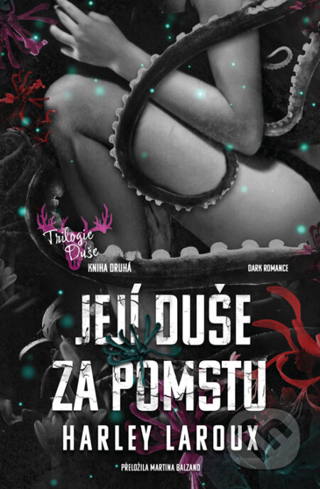 E-kniha: Její duše za pomstu (Harley Laroux). Red, 2025 E-kniha: Její duše za pomstu (Harley Laroux). Red, 2025