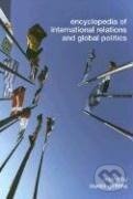 Kniha: Encyclopedia of International Relations and Global Politics (Martin Griffiths). Routledge, 2005 Kniha: Encyclopedia of International Relations and Global Politics (Martin Griffiths). Routledge, 2005