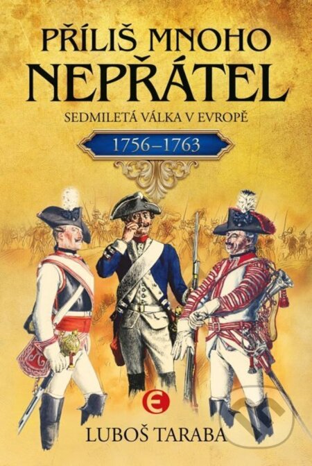 Kniha: Příliš mnoho nepřátel (Luboš Taraba). Epocha, 2025 Kniha: Příliš mnoho nepřátel (Luboš Taraba). Epocha, 2025