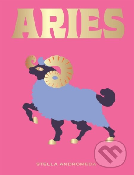 Kniha: Aries (Stella Andromeda). Hardie Grant, 2019 Kniha: Aries (Stella Andromeda). Hardie Grant, 2019