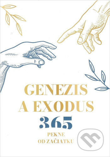 Kniha: Genesis a Exodus 365 (Richard Vašečka). OZ Milovať a ctiť, 2025 Kniha: Genesis a Exodus 365 (Richard Vašečka). OZ Milovať a ctiť, 2025