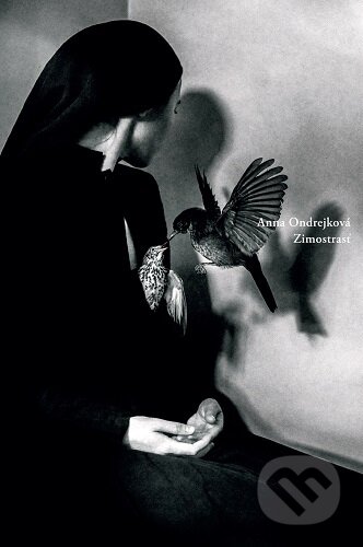 Kniha: Zimostrasť (Anna Ondrejková). Skalná ruža, 2025 Kniha: Zimostrasť (Anna Ondrejková). Skalná ruža, 2025