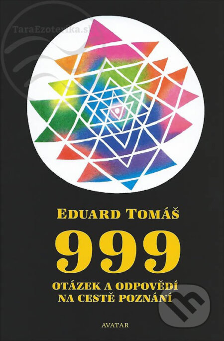 Kniha: 999 otázek a odpovědí na cestě poznání (Eduard Tomáš a Tomáš Eduard). Eugenika, 1999 Kniha: 999 otázek a odpovědí na cestě poznání (Eduard Tomáš a Tomáš Eduard). Eugenika, 1999