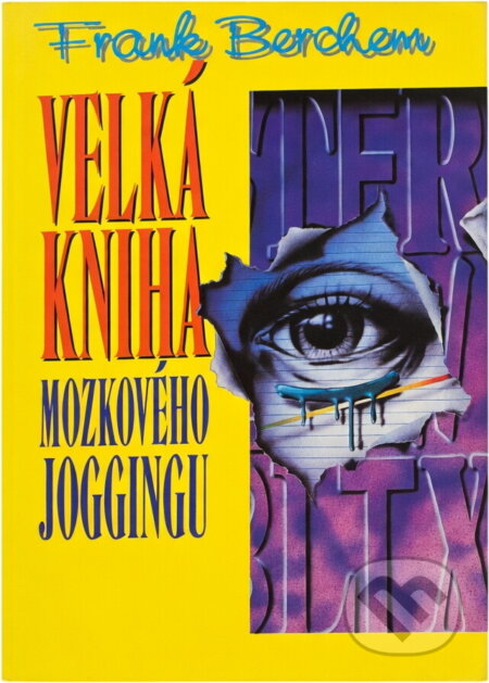 Kniha: Velká kniha mozkového joggingu (Frank Berchem). Talpress Kniha: Velká kniha mozkového joggingu (Frank Berchem). Talpress