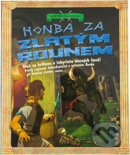 Kniha: Honba za zlatým rounem (Timothy Knapman). Rebo, 2014 Kniha: Honba za zlatým rounem (Timothy Knapman). Rebo, 2014