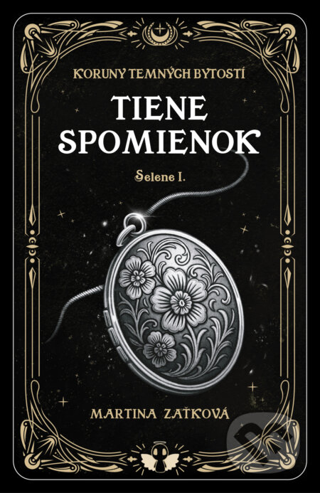 Kniha: Tiene spomienok - Selene I. (Martina Zaťková). Vydavateľstvo Príbeh, 2025 Kniha: Tiene spomienok - Selene I. (Martina Zaťková). Vydavateľstvo Príbeh, 2025