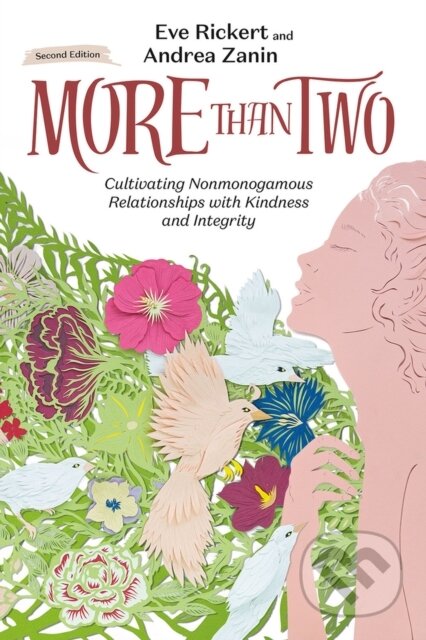 Kniha: More Than Two, 2nd Edition (Andrea Zanin a Eve Rickert). , 2024 Kniha: More Than Two, 2nd Edition (Andrea Zanin a Eve Rickert). , 2024