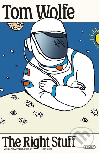 Kniha: Right Stuff (Tom Wolfe). Picador, 2024 Kniha: Right Stuff (Tom Wolfe). Picador, 2024